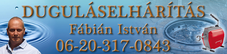 duguláselhárítás XVIII. kerület, duguláselhárítás 18. kerület, duguláselhárítás Pestszentlőrinc, duguláselhárítás Pestszentimre, Fábián István